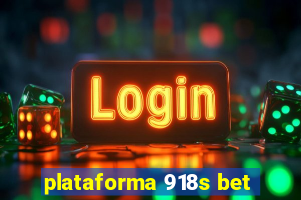 plataforma 918s bet